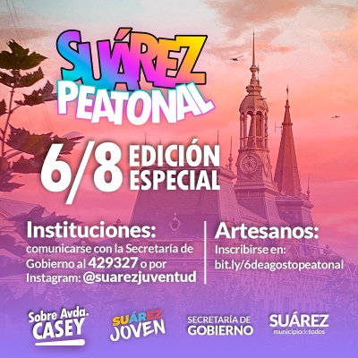 Suárez peatonal: edición especial 6 de agosto