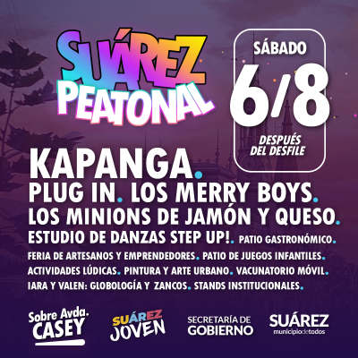 Se viene “Suárez Peatonal especial 6 de Agosto” con Kapanga y talentosos artistas locales