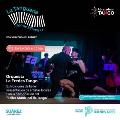 Llega a Coronel Suárez “La Tanguería”: ciclo de milongas con la orquesta “La Fredes Tango”