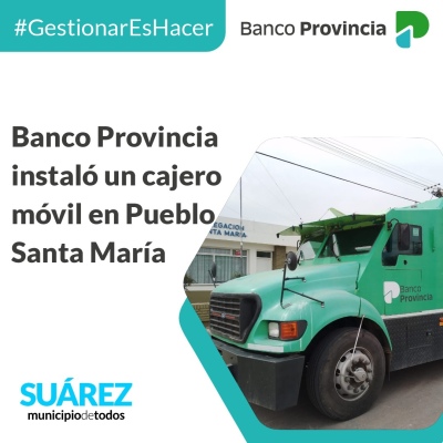 Ya no hay más un cajero del Banco Provincia en Santa María?