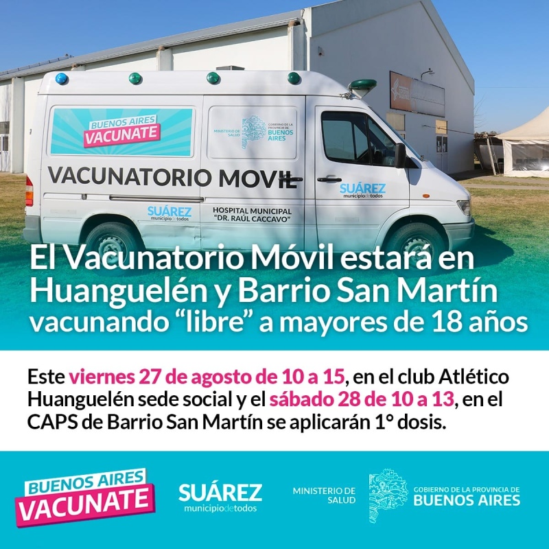 El Vacunatorio Móvil estará en Huanguelén y Barrio San Martín vacunando “libre” a mayores de 18 años