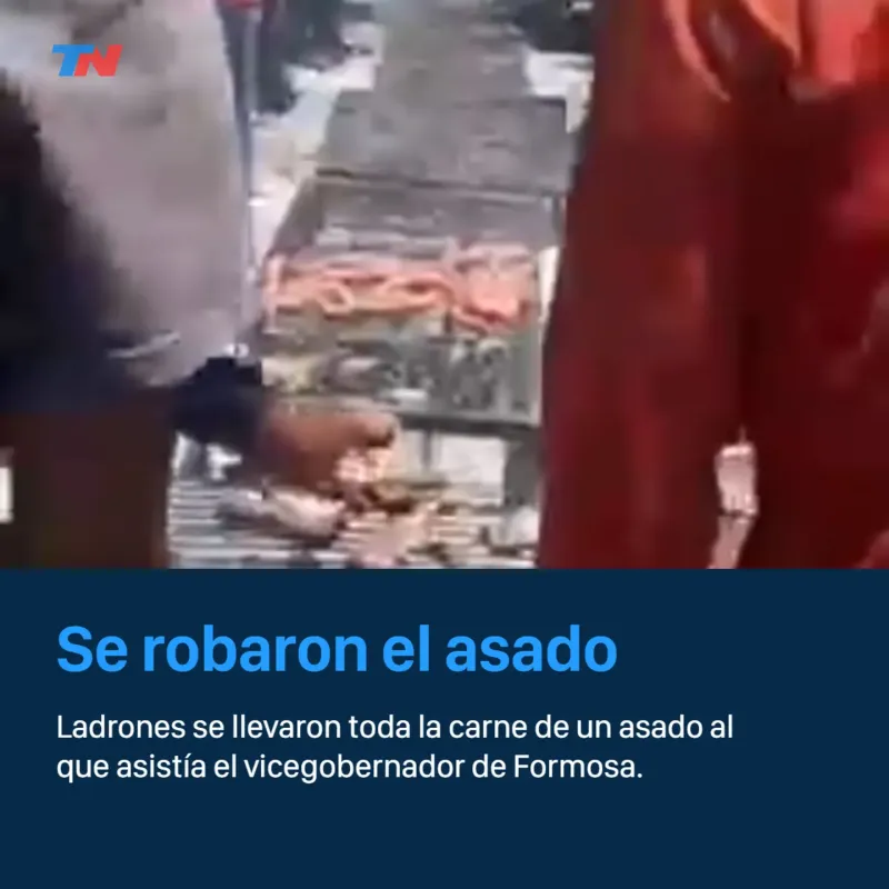 Invitaron al vicegobernador de Formosa a un asado en El Chorro, pero una banda de ladrones se robó la carne