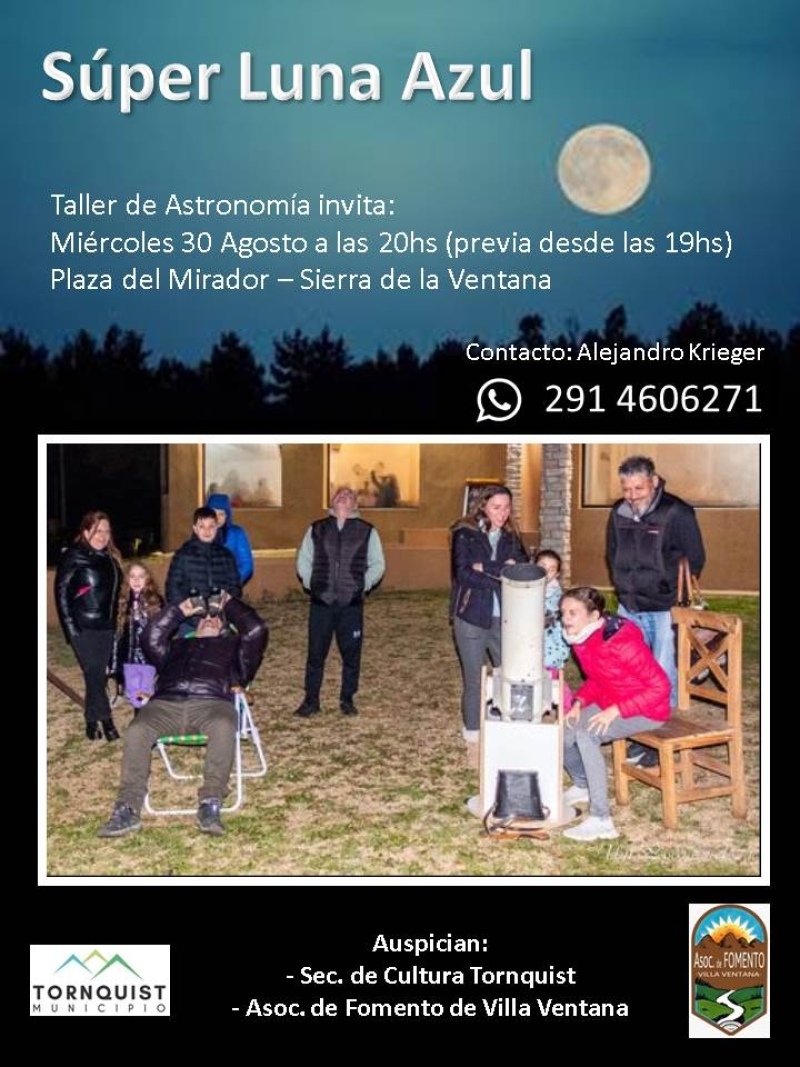 Sierra de la Ventana: El taller de Astronomía invita a observar la próxima ”Súper luna azul”